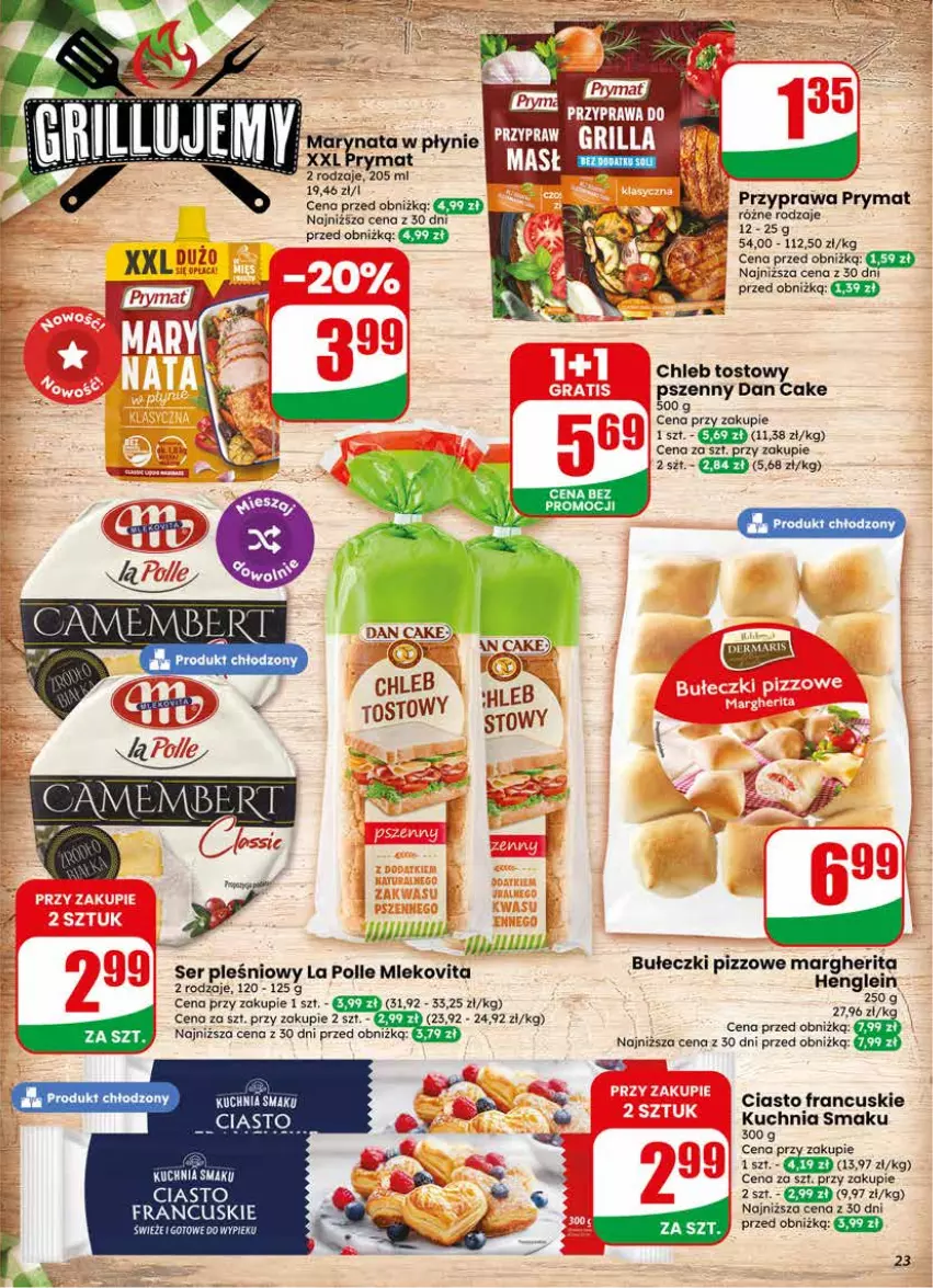 Gazetka promocyjna Dino - Gazetka 17 / 2026 - ważna 22.04 do 28.04.2026 - strona 23 - produkty: Bułeczki, Chleb, Chleb tostowy, Ciasto francuskie, Dan Cake, Kuchnia, Prymat