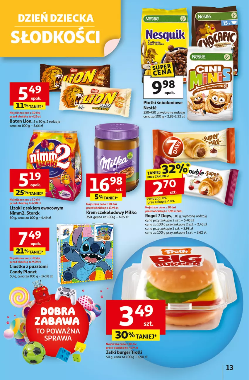 Gazetka promocyjna Auchan - Dobra Zabawa to Poważna Sprawa Hipermarket - ważna 29.05 do 04.06.2025 - strona 13 - produkty: 7 Days, Baton, Burger, Candy, Ciastka, Danio, Lion, Lizaki, Milka, Nimm2, Rogal, Sok