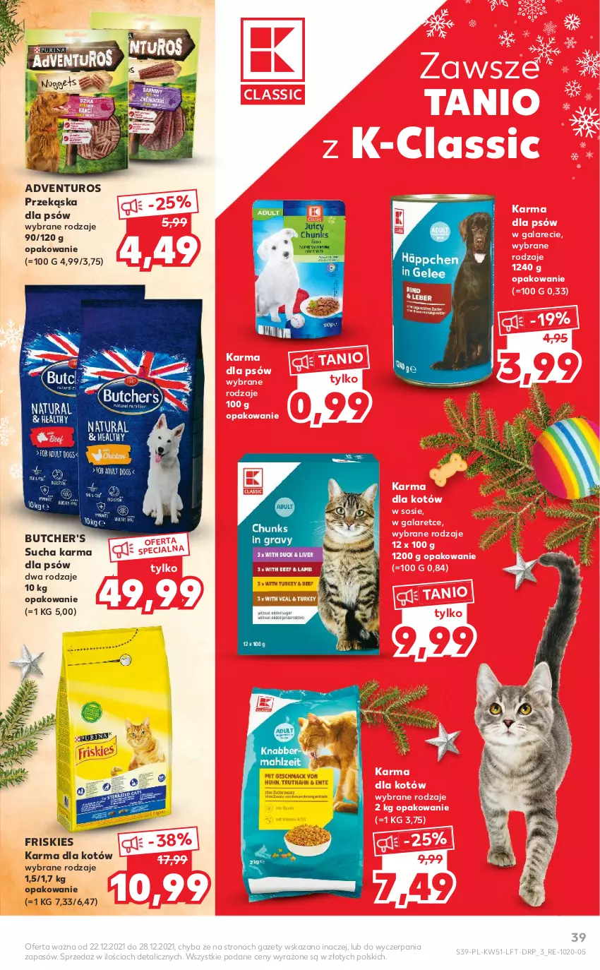 Gazetka promocyjna Kaufland - OFERTA TYGODNIA - ważna 22.12 do 28.12.2021 - strona 39 - produkty: Adventuros, Butcher's, Friskies, Gala, Przekąska dla psów, Sos, Sucha karma