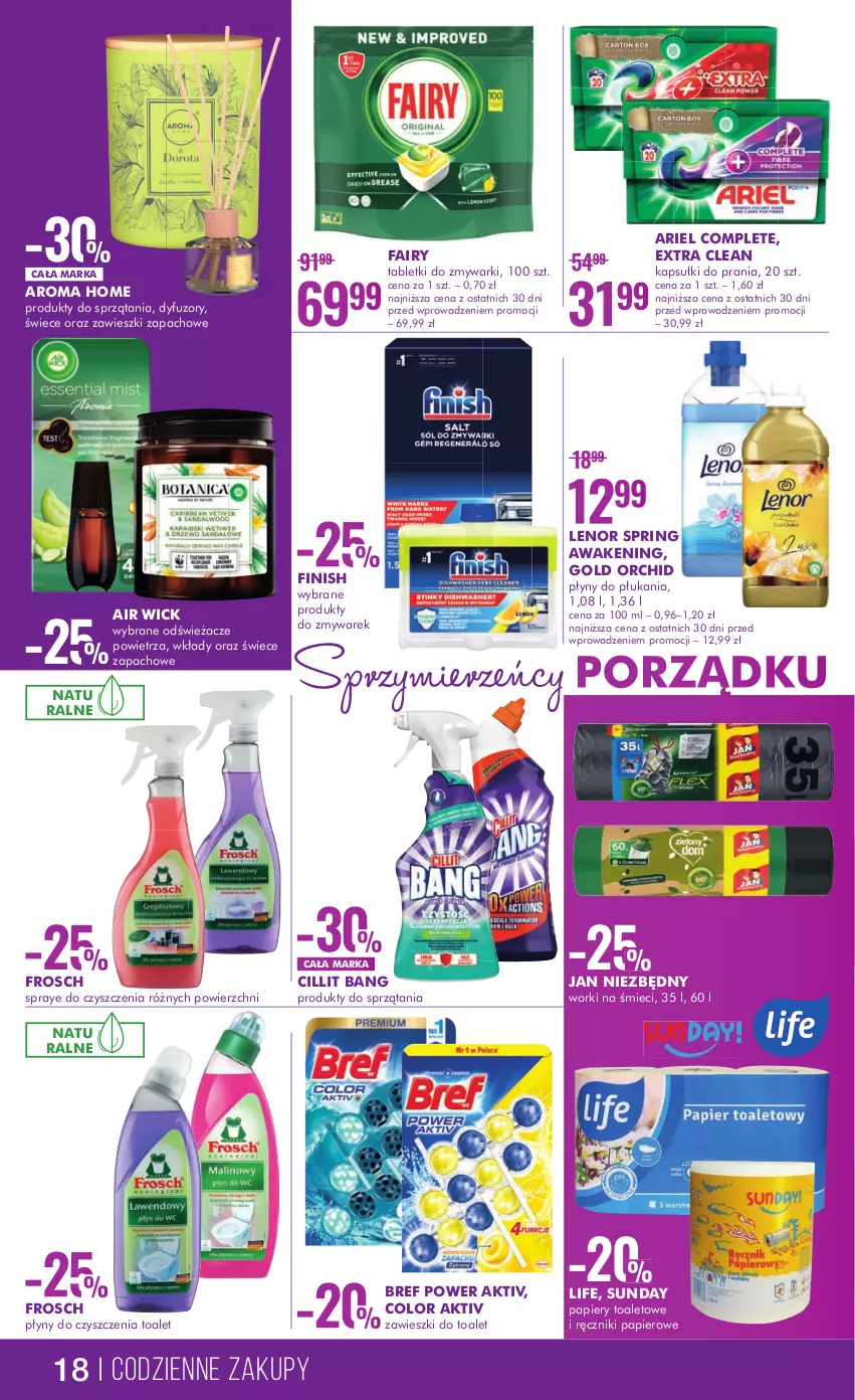 Gazetka promocyjna Super Pharm - Gazetka - ważna 14.02 do 01.03.2023 - strona 18 - produkty: Air Wick, Ariel, Bref, Cillit Bang, Fa, Fairy, Finish, Frosch, Jan Niezbędny, Kapsułki do prania, Lenor, Papier, Por, Produkty do zmywarek, Ręcznik, Ręczniki papierowe, Tablet, Tabletki do zmywarki, Worki na śmiec, Worki na śmieci, Zawieszki, Zmywarki