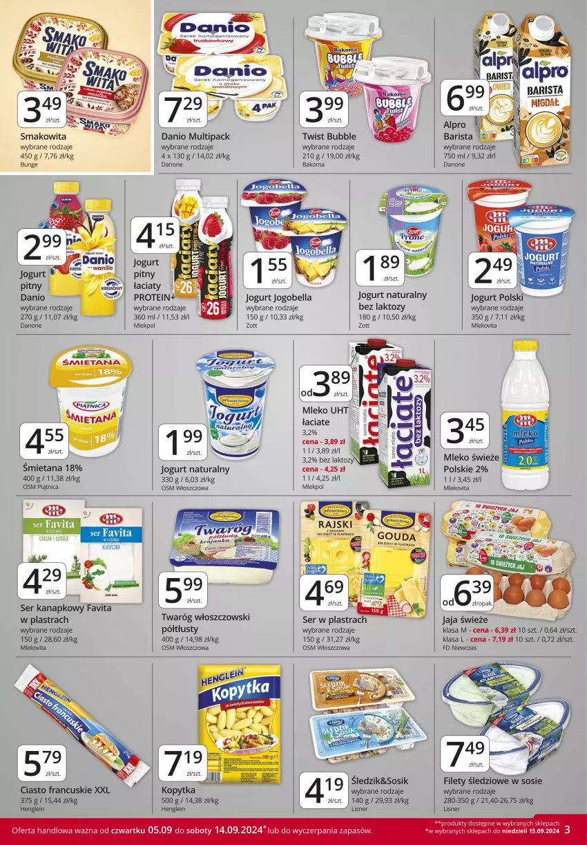 Gazetka promocyjna Market Vita - Gazetka – Marketvita - ważna 05.09 do 14.09.2024 - strona 3 - produkty: Bakoma, Bell, Bella, Ciasto francuskie, Danio, Danone, Fa, Favita, Jaja, Jogobella, Jogurt, Jogurt naturalny, Kopytka, Lisner, Mleko, Mlekovita, Piątnica, Ser, Serek, Smakowita, Sos, Twaróg, Włoszczowski, Zott