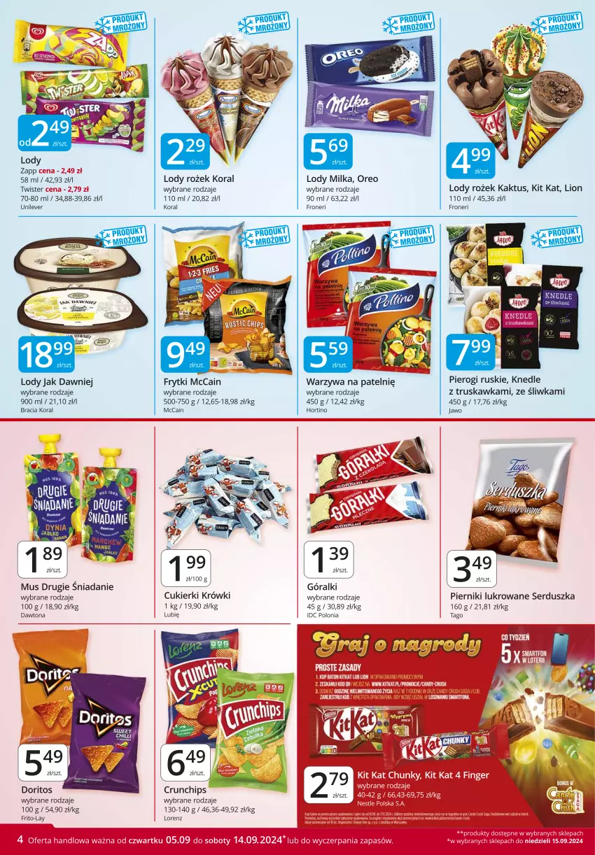 Gazetka promocyjna Market Vita - Gazetka – Marketvita - ważna 05.09 do 14.09.2024 - strona 4 - produkty: Candy, Crunchips, Cukier, Cukierki, Dawtona, Frytki, Góralki, Kaktus, Kit Kat, Knedle, Lion, Lody, Lorenz, McCain, Milka, Mus, Oreo, Piernik, Pierogi, Ser, Smartfon, Tago, Warzywa