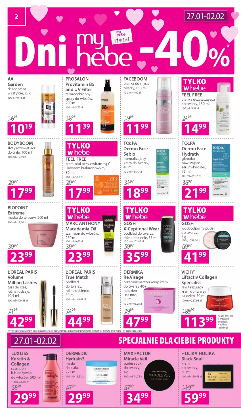 Gazetka promocyjna Hebe - Gazetka - ważna 27.01 do 09.02.2022 - strona 2 - produkty: Body, Booster, Dermedic, Dermika, Dezodorant, Fa, Gosh, Holika Holika, Krem do twarzy, Krem pod oczy, L’Oréal, Lack, Lion, Mars, Maska, Maska do włosów, Masło, Masło do ciała, Max Factor, Odżywka, Pianka do mycia twarzy, Podkład, Podkład do twarzy, Por, Puder, Puder do twarzy, Rozświetlacz, Rum, Ser, Serum, Szampon, Tołpa, Tusz, Vichy