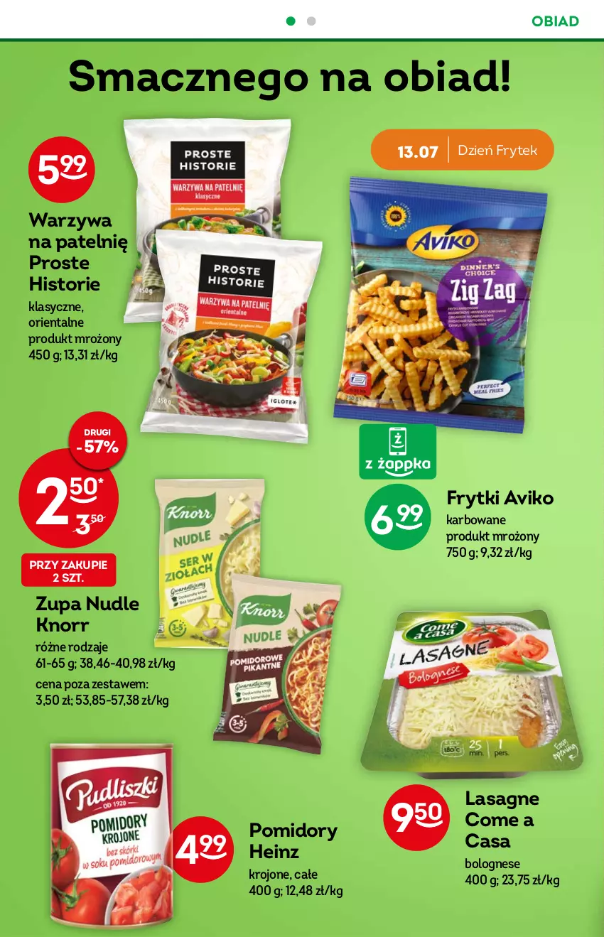 Gazetka promocyjna Żabka - ważna 13.07 do 19.07.2022 - strona 42 - produkty: Frytki, Heinz, Knorr, Lasagne, Pomidory, Warzywa, Zupa