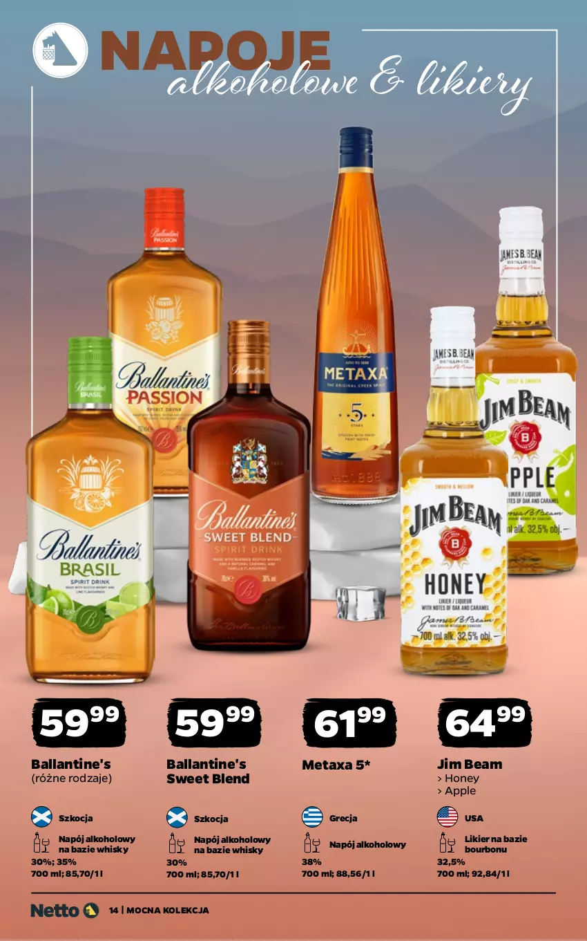 Gazetka promocyjna Netto - Alkohole - Mocne - ważna 02.02 do 14.02.2026 - strona 14 - produkty: Ballantine's, Bourbon, Jim Beam, Koc, Likier, Metaxa, Napój, Napoje, Whisky