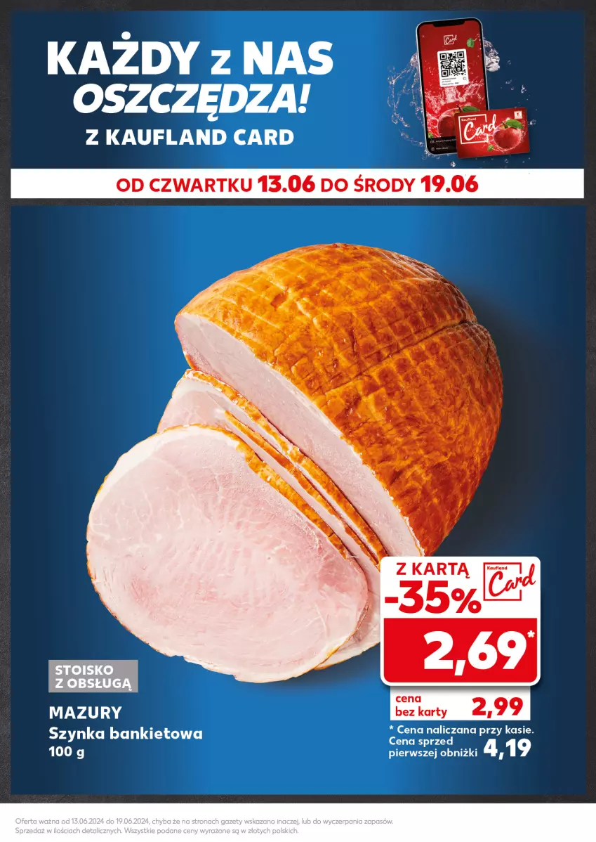 Gazetka promocyjna Kaufland - Kaufland - ważna 17.06 do 19.06.2024 - strona 9 - produkty: Szynka