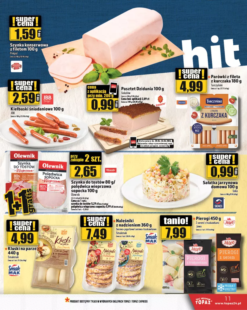 Gazetka promocyjna Topaz - Gazetka - ważna 20.06 do 26.06.2024 - strona 11 - produkty: Danio, Jogurt, Kurczak, Naleśniki, Olewnik, Parówki, Pasztet, Pierogi, Polędwica, Sałat, Sałatka, SEKO, Ser, Sok, Sokołów, Szynka, Tarczyński, Top