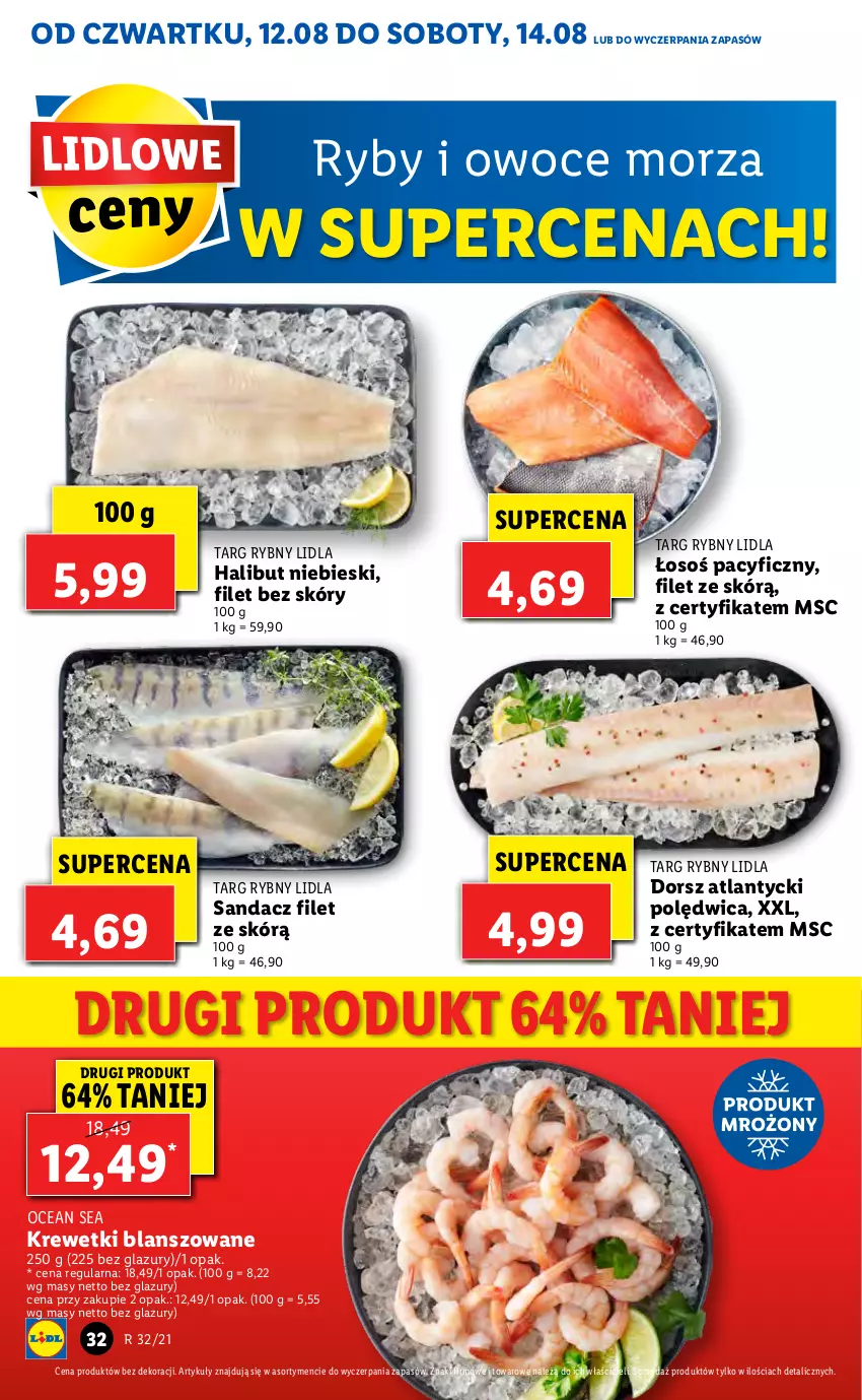 Gazetka promocyjna Lidl - GAZETKA - ważna 12.08 do 14.08.2021 - strona 32 - produkty: Dorsz, Halibut, Krewetki, Lazur, Owoce, Owoce morza, Polędwica, Ryby i owoce morza, Sandacz, Sandacz filet