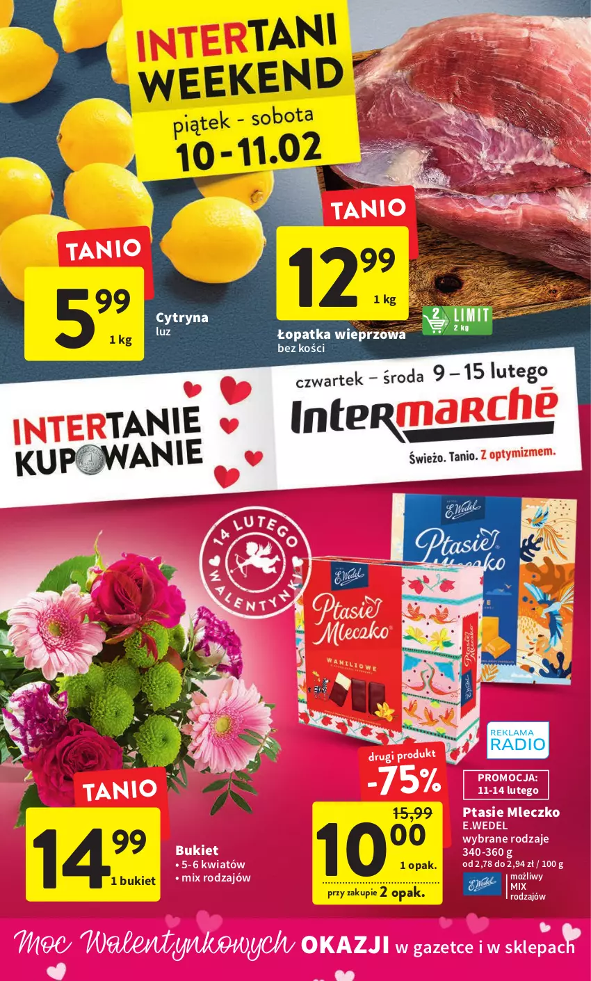 Gazetka promocyjna Intermarche - Gazetka Intermarche - ważna 09.02 do 15.02.2023 - strona 1 - produkty: Bukiet, Mleczko, Ptasie mleczko