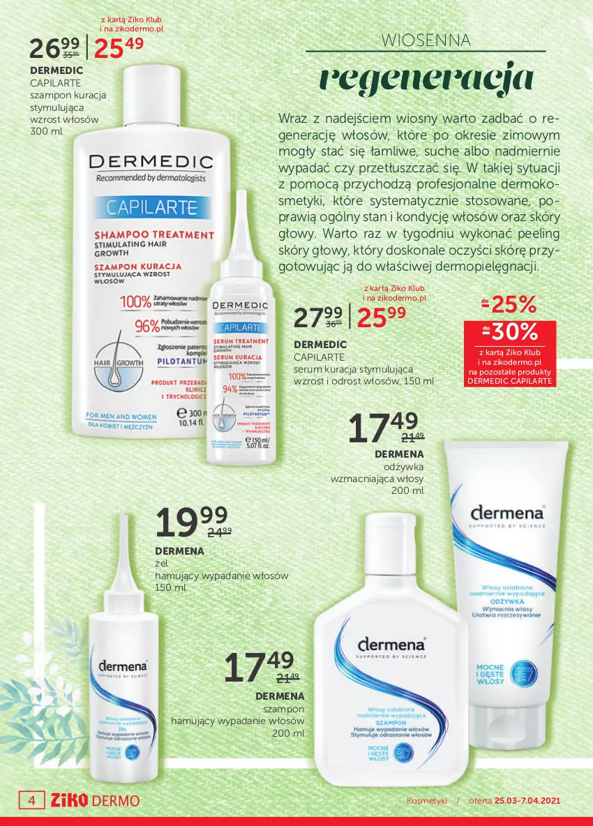 Gazetka promocyjna Ziko - 25 MARCA – 7 KWIETNIA - ważna 25.03 do 07.04.2021 - strona 4 - produkty: Capilarte, Dermedic, Dermena, Mop, Odżywka, Peeling, Rum, Ser, Serum, Serum kuracja, Szampon, Szampon kuracja