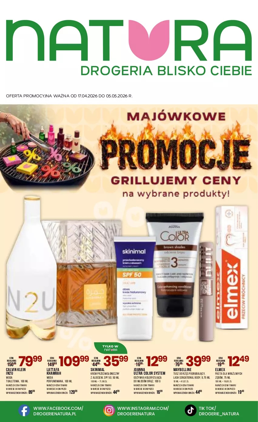Gazetka promocyjna Drogerie Natura - Gazetka Drogerie Natura - ważna 17.04 do 05.05.2026 - strona 1 - produkty: Bell, Body, Calvin Klein, Elmex, Fa, Gra, Joanna, Maybelline, Odżywka, Perfum, Sati, Tusz, Woda, Woda perfumowana, Woda toaletowa