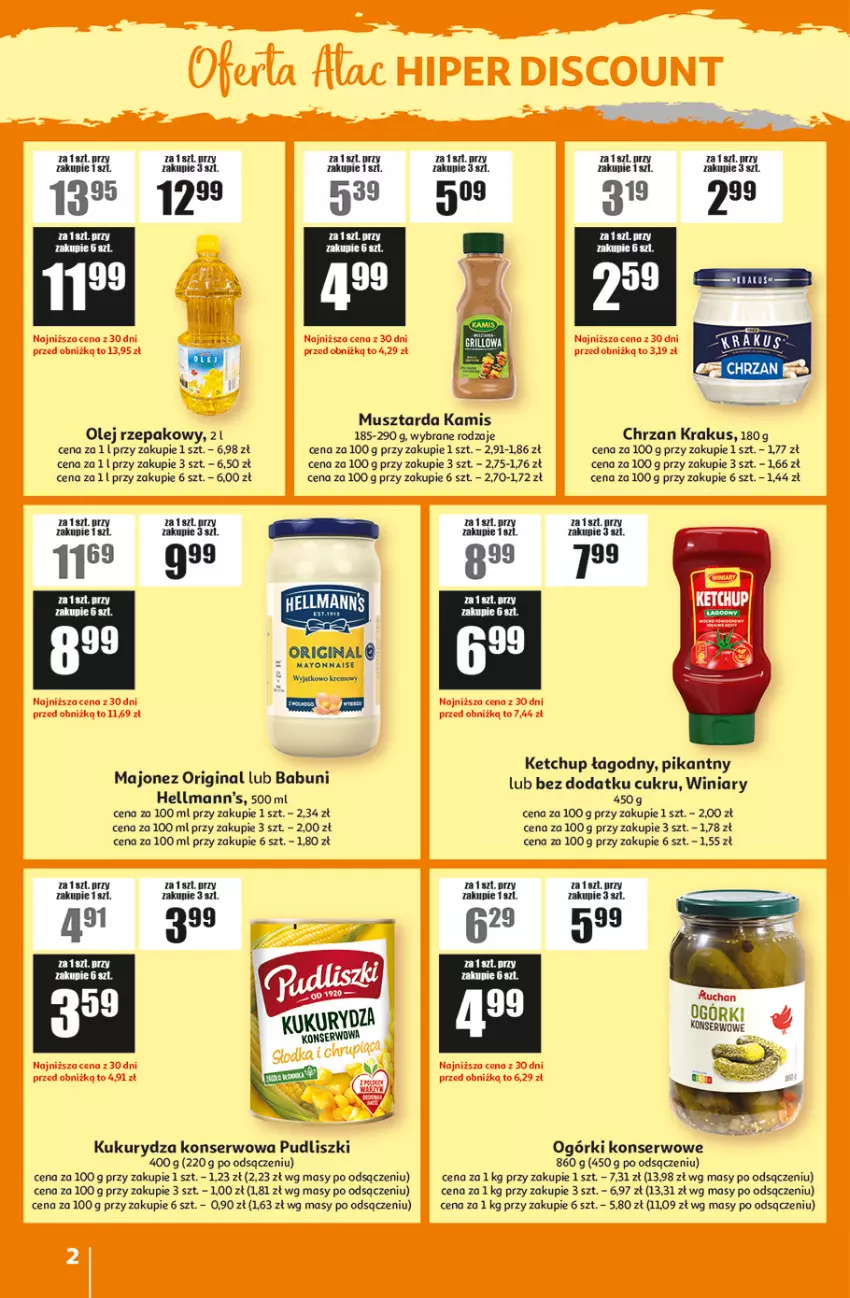 Gazetka promocyjna Auchan - ATAC Hiper Discount by - ważna 05.06 do 25.06.2025 - strona 2 - produkty: Babuni, Chrzan, Fa, Gin, Kamis, Ketchup, Krakus, Kukurydza, Kukurydza konserwowa, Majonez, Mus, Musztarda, Ogórki konserwowe, Olej, Olej rzepakowy, Pudliszki, Ser, Winiary