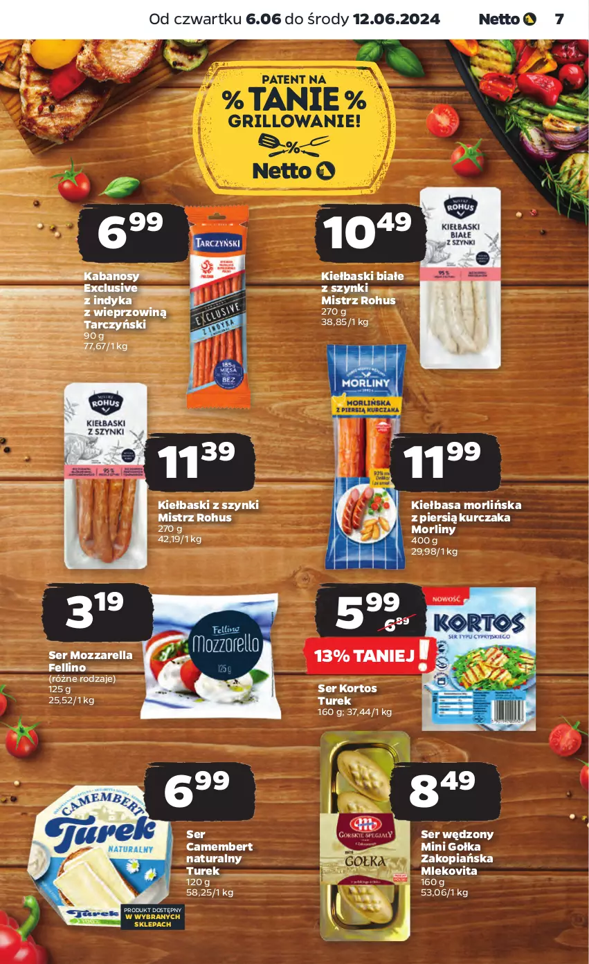 Gazetka promocyjna Netto - Od Czwartku - ważna 06.06 do 12.06.2024 - strona 7 - produkty: Camembert, Gołka Zakopiańska, Grill, Kabanos, Kiełbasa, Kiełbaski białe, Kurczak, Mleko, Mlekovita, Morliny, Mozzarella, Ser, Tarczyński