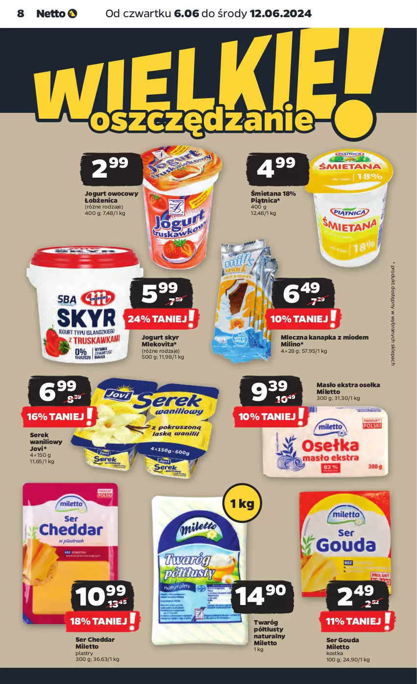 Gazetka promocyjna Netto - Od Czwartku - ważna 06.06 do 12.06.2024 - strona 8 - produkty: Cheddar, Gouda, Jogurt, Jogurt owocowy, Masło, Mleczna kanapka, Mleko, Mlekovita, Piątnica, Ser, Serek, Twaróg, Twaróg półtłusty