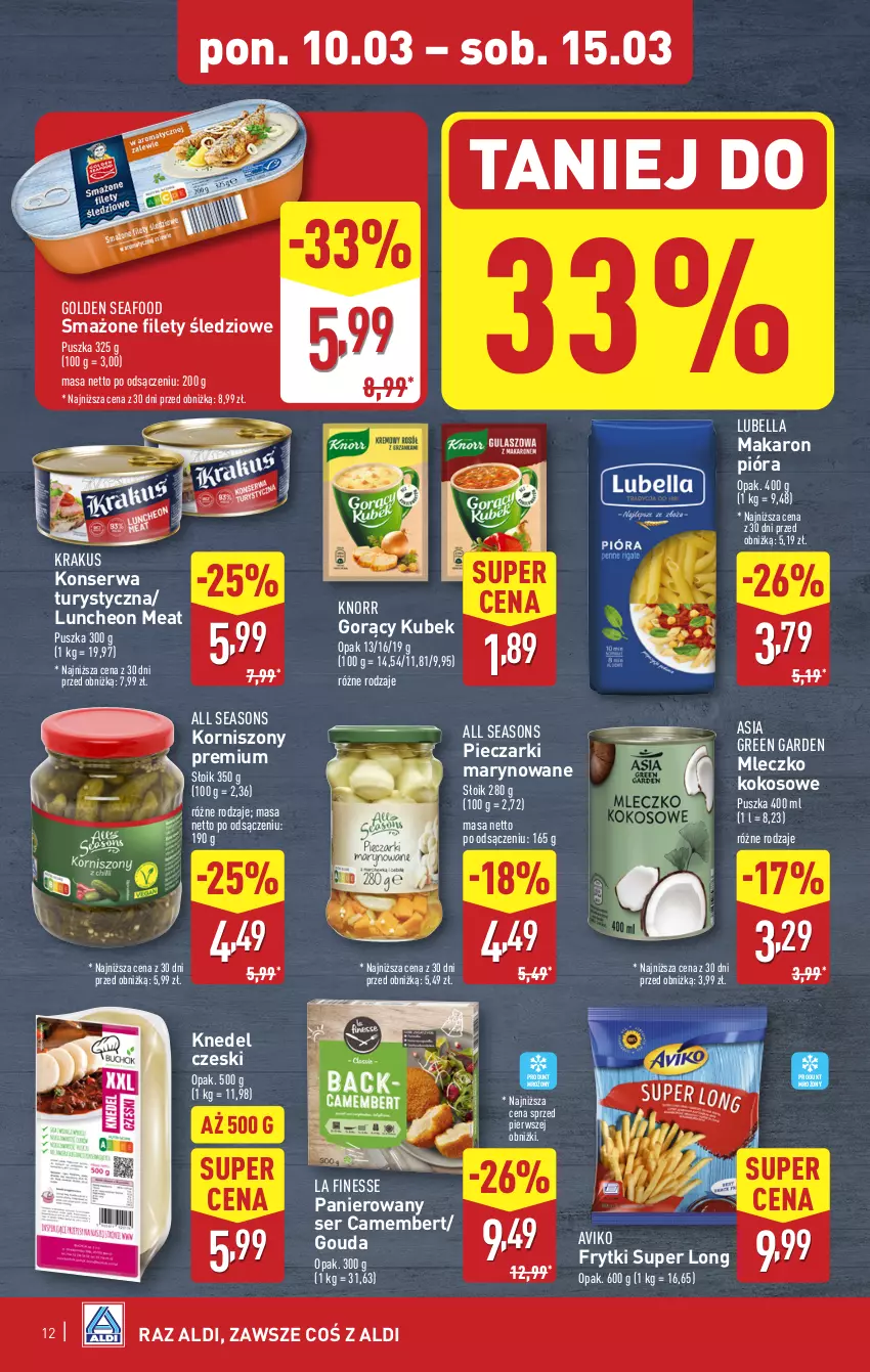 Gazetka promocyjna Aldi - Pełna oferta - ważna 10.03 do 15.03.2025 - strona 12 - produkty: All Seasons, Bell, Bella, Camembert, Frytki, Golden Seafood, Gouda, Knorr, Kokos, Konserwa turystyczna, Korniszony, Krakus, Kubek, Lubella, Makaron, Mleczko, Piec, Ser