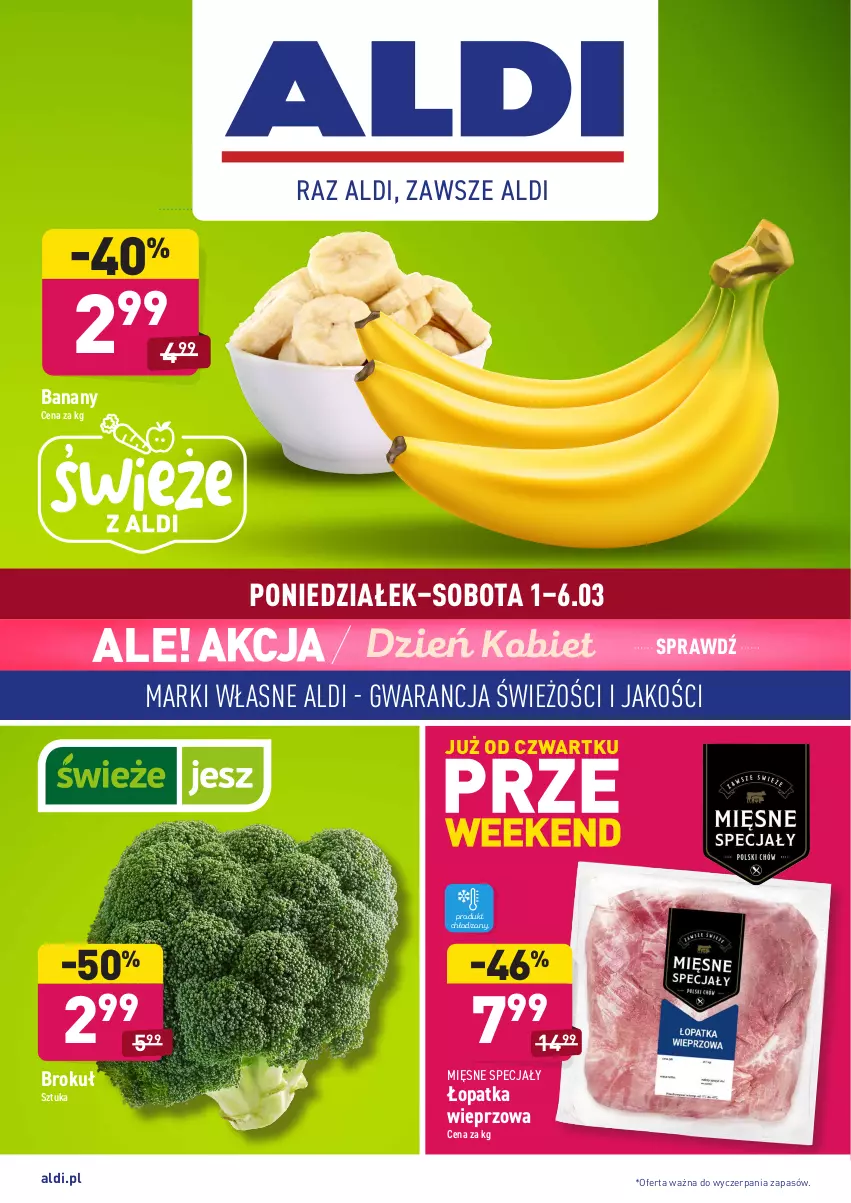 Gazetka promocyjna Aldi - ALE! CENA - ważna 01.03 do 06.03.2021 - strona 1 - produkty: Banany, Mięsne specjały