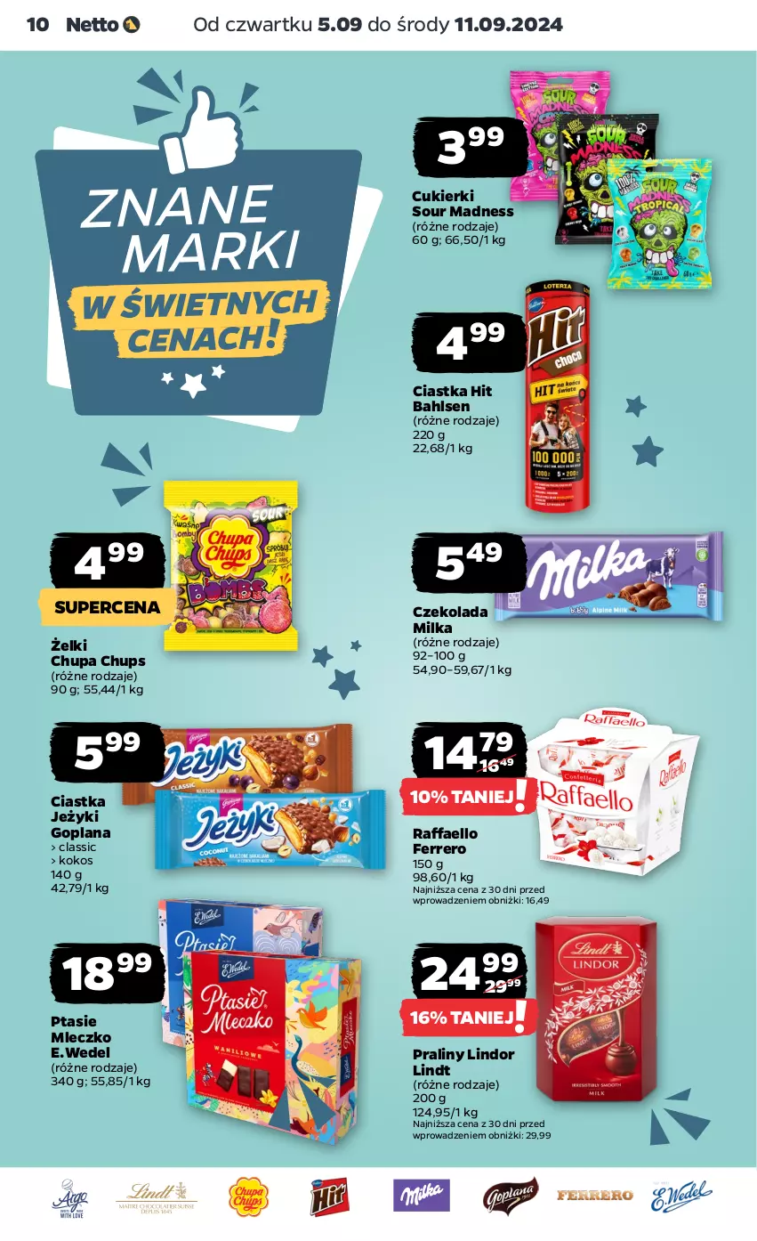 Gazetka promocyjna Netto - Netto Gazetka Food 36/24B - ważna 05.09 do 11.09.2024 - strona 10 - produkty: Chupa Chups, Ciastka, Cukier, Cukierki, Czekolada, Fa, Ferrero, Goplana, Jeżyki, Kokos, LANA, Lindor, Lindt, Milka, Mleczko, Praliny, Ptasie mleczko, Raffaello