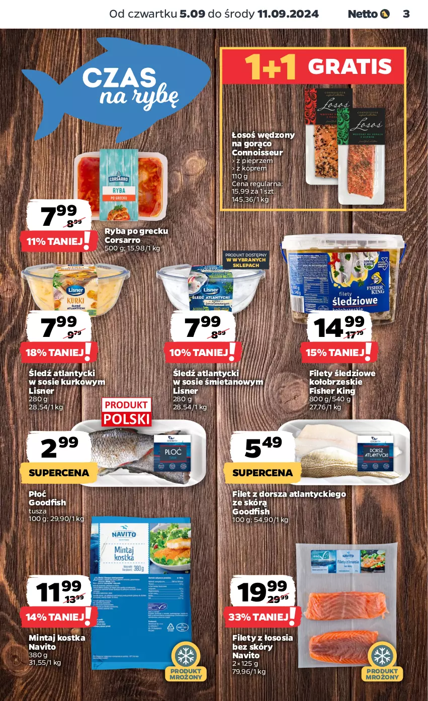 Gazetka promocyjna Netto - Netto Gazetka Food 36/24B - ważna 05.09 do 11.09.2024 - strona 3 - produkty: Dorsz, Filet z dorsza atlantyckiego, Gra, Lisner, Mintaj, Pieprz, Ryba, Ryba po grecku, Sos, Tusz