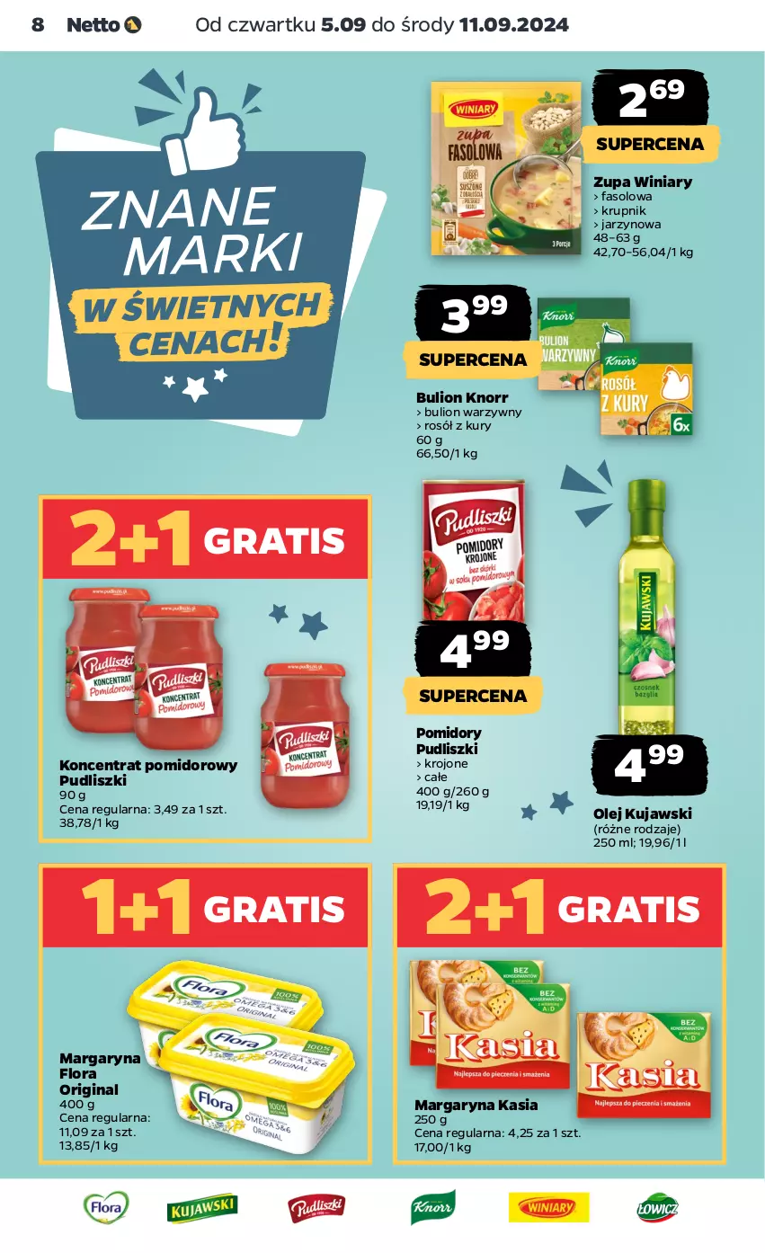 Gazetka promocyjna Netto - Netto Gazetka Food 36/24B - ważna 05.09 do 11.09.2024 - strona 8 - produkty: Bulion, Fa, Flora, Gin, Gra, Kasia, Knorr, Koncentrat pomidorowy, Krupnik, Kujawski, Lion, Margaryna, Olej, Pomidory, Pudliszki, Rosół, Winiary, Zupa