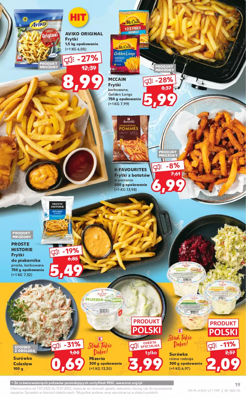 Gazetka promocyjna Kaufland - OFERTA TYGODNIA - ważna 07.07 do 13.07.2022 - strona 19 - produkty: Fa, Frytki, Frytki z batatów, Gin, McCain, Piekarnik, Surówka, Surówka coleslaw