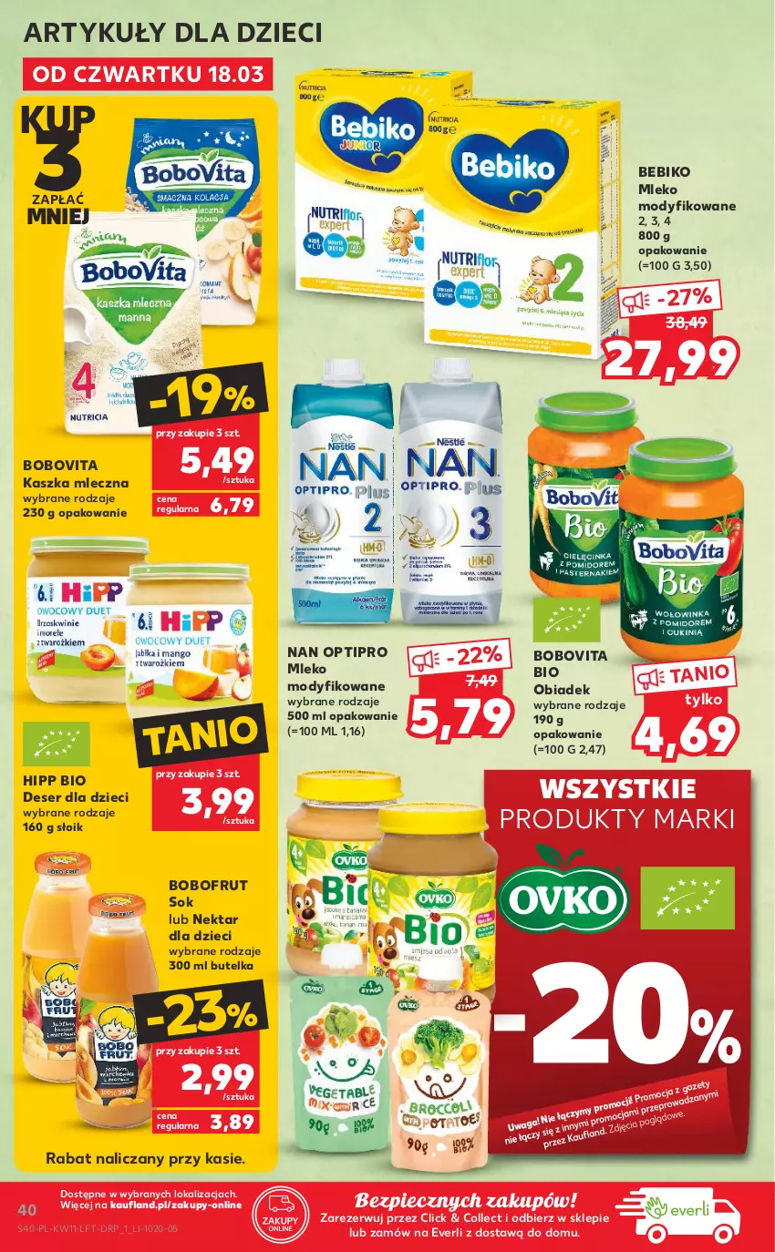 Gazetka promocyjna Kaufland - OFERTA TYGODNIA - ważna 18.03 do 24.03.2021 - strona 40 - produkty: Bebiko, Bobofrut, BoboVita, Deser, Dzieci, HiPP, Mleko, Mleko modyfikowane, NAN Optipro, Nektar, Piec, Ser, Sok