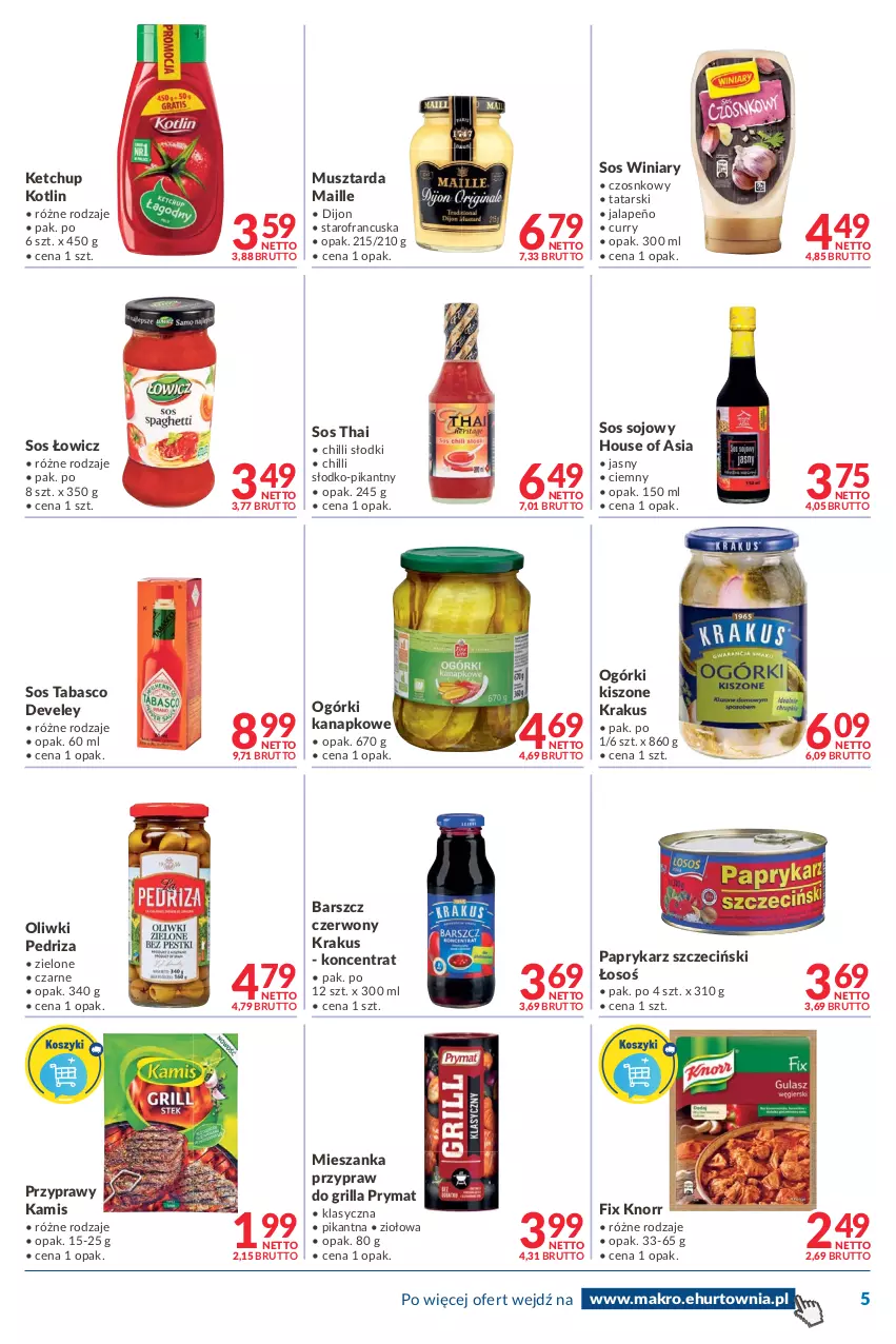 Gazetka promocyjna Makro - [Oferta promocyjna] Dostawy - ważna 17.04 do 02.05.2022 - strona 5 - produkty: Grill, House of Asia, Kamis, Ketchup, Knorr, Kotlin, Krakus, Mus, Musztarda, Oliwki, Papryka, Paprykarz, Paprykarz szczeciński, Prymat, Przyprawy, Sos, Sos sojowy, Sos tabasco, Winiary