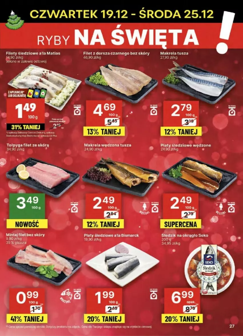 Gazetka promocyjna Delikatesy Centrum - ważna 19.12 do 25.12.2024 - strona 20 - produkty: Dorsz, Glazura, Lazur, Płaty śledziowe, SEKO, Tołpyga, Tusz