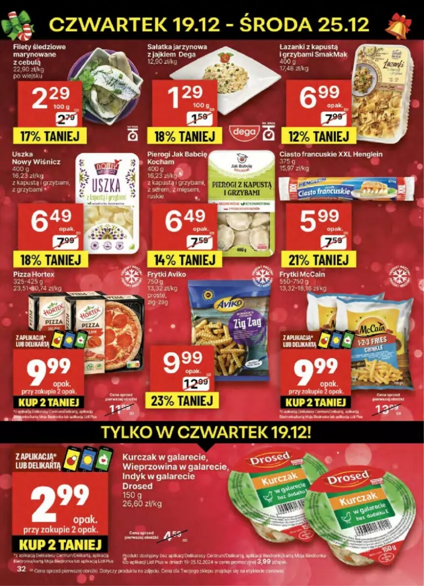 Gazetka promocyjna Delikatesy Centrum - ważna 19.12 do 25.12.2024 - strona 26 - produkty: Dega, Frytki, Gala, Hortex, Kapustą, Kurczak, McCain, Okno, Pierogi, Pizza, Rum, Sałat, Sałatka, Ser, Wieprzowina