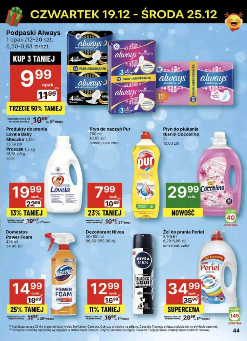 Gazetka promocyjna Delikatesy Centrum - ważna 19.12 do 25.12.2024 - strona 39 - produkty: Always, Coccolino, Dezodorant, Domestos, Lovela, Miecz, Nivea, Oreo, Płyn do płukania, Podpaski, Pur, Rum