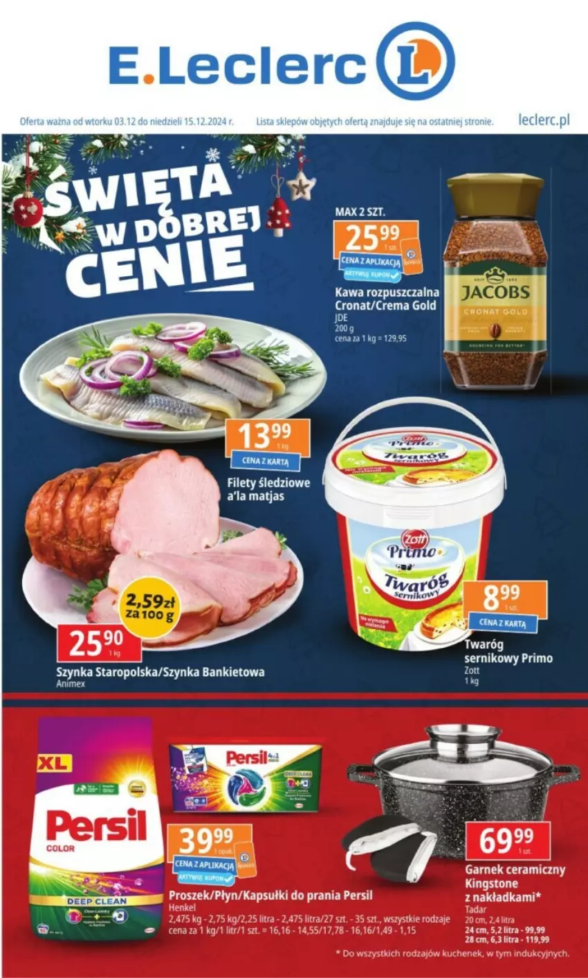 Gazetka promocyjna E Leclerc - ważna 03.12 do 15.12.2024 - strona 1 - produkty: Garnek, Garnek ceramiczny, Kapsułki do prania, Kawa, Kawa rozpuszczalna, Matjas, Persil, Ser, Zott