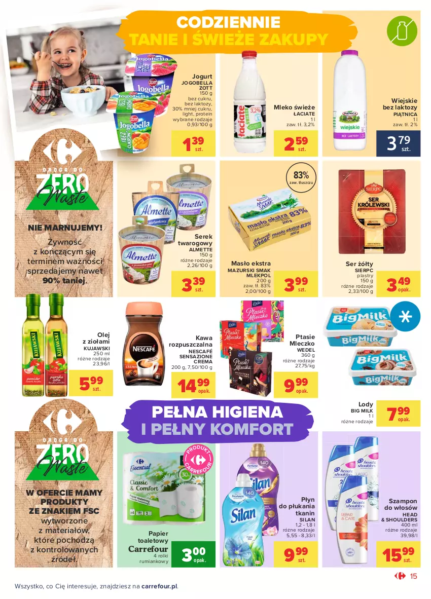 Gazetka promocyjna Carrefour - Gazetka Otwieramy się - ważna 22.06 do 03.07.2021 - strona 15 - produkty: Almette, Bell, Bella, Big Milk, Jogobella, Jogurt, Kawa, Kawa rozpuszczalna, Kujawski, Lody, Masło, Mleczko, Mleko, Nescafé, Olej, Papier, Papier toaletowy, Piątnica, Płyn do płukania, Ptasie mleczko, Rolki, Rum, Ser, Serek, Serek twarogowy, Silan, Szampon, Zott