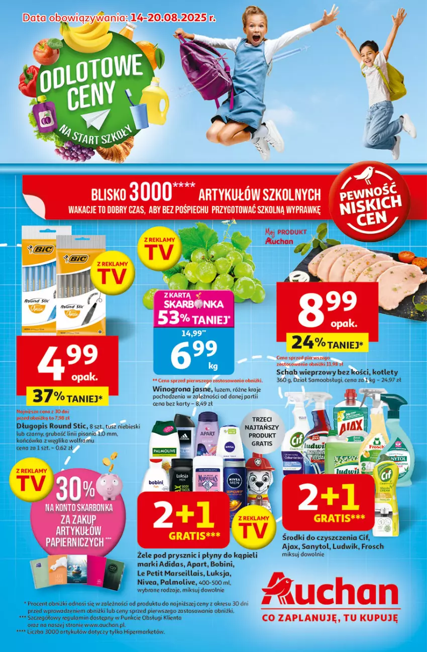 Gazetka promocyjna Auchan - Odlotowe ceny na start szkoły Hipermarket - ważna 14.08 do 20.08.2025 - strona 1 - produkty: Adidas, Ajax, Cif, Długopis, Frosch, Gra, Kotlet, Ludwik, Luksja, Mars, Nivea, Palmolive, Papier, Piec, Sanytol, Schab wieprzowy, Sok, Tusz, Wino, Winogrona