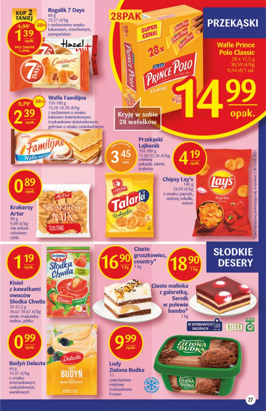 Gazetka promocyjna Delikatesy Centrum - Gazetka DC40 n. fresh - ważna 07.10 do 13.10.2021 - strona 27 - produkty: 7 Days, Artur, Budyń, Chipsy, Delecta, Deser, Fa, Gala, Inka, Kakao, Kawa, Kisiel, Krakersy, Lajkonik, Lody, Rogal, Ser, Słodka Chwila, Wafle, Zielona Budka