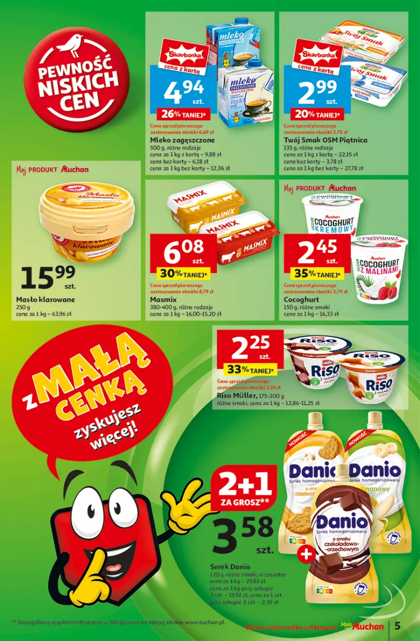 Gazetka promocyjna Auchan - z MAŁĄ CENKĄ dźwigniesz więcej! Moje - ważna 06.02 do 12.02.2025 - strona 7 - produkty: Danio, Masło, Masło klarowane, Mleko, Mleko zagęszczone, Piątnica, Ser, Serek, Twój Smak