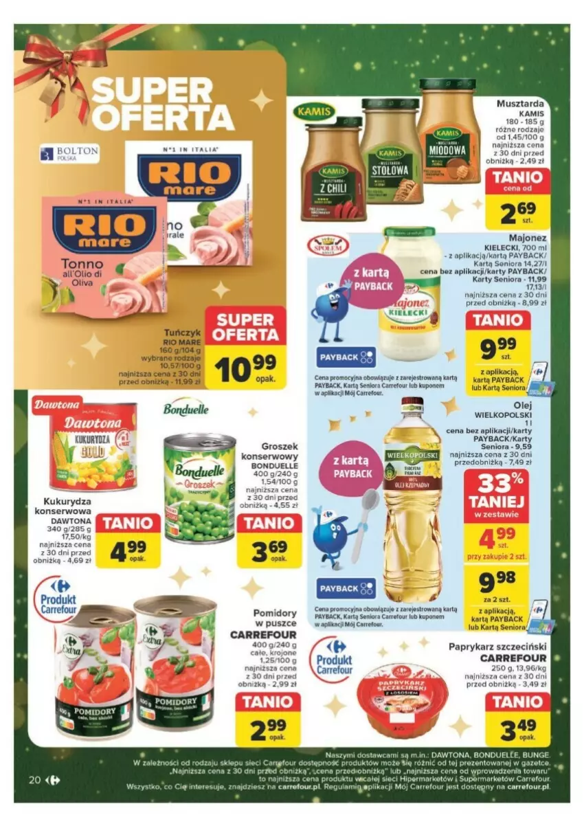 Gazetka promocyjna Carrefour - ważna 09.12 do 15.12.2024 - strona 13 - produkty: Bonduelle, Dawtona, Groszek, Kamis, Kukurydza, Majonez, Mus, Musztarda, Olej, Papryka, Paprykarz, Paprykarz szczeciński, Pomidory, Rio Mare, Ser, Tuńczyk