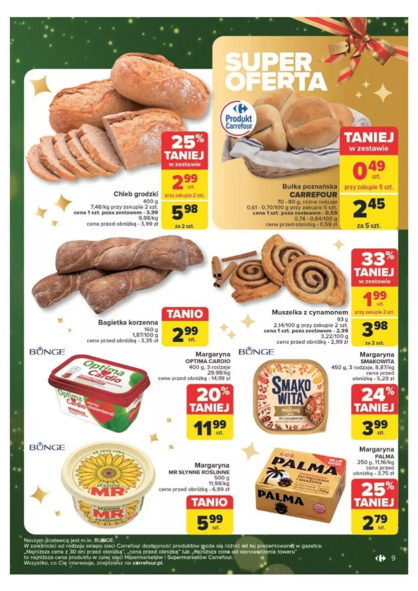 Gazetka promocyjna Carrefour - ważna 09.12 do 15.12.2024 - strona 44 - produkty: Bagietka, Bułka, Chleb, Fa, Margaryna, Mus, Optima, Optima Cardio, Palma, Słynne, Smakowita