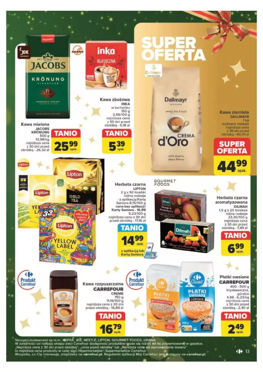 Gazetka promocyjna Carrefour - ważna 09.12 do 15.12.2024 - strona 5 - produkty: Dallmayr, Dilmah, Fa, Gra, Herbata, Herbata czarna, Inka, Jacobs, Kawa, Kawa mielona, Kawa rozpuszczalna, Kawa zbożowa, Lipton, Płatki owsiane, Tonik