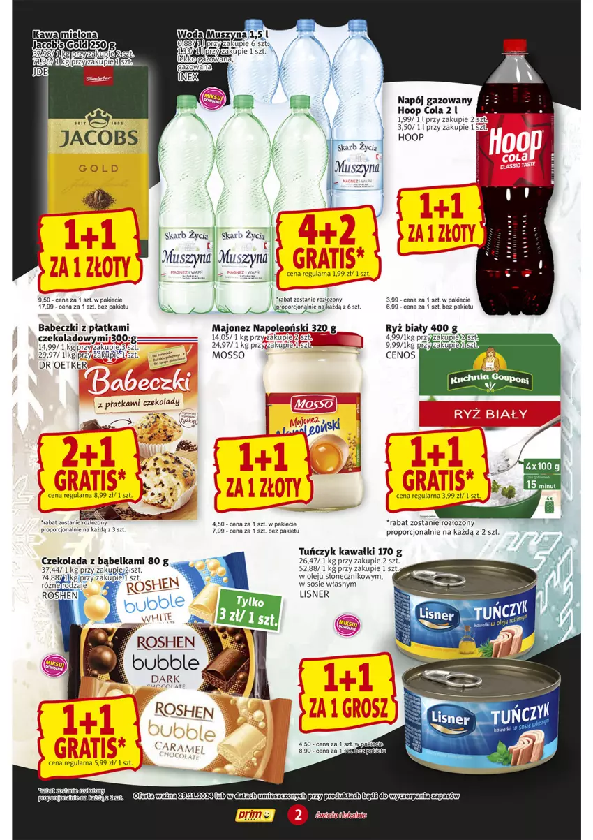 Gazetka promocyjna Prim Market - ważna 28.11 do 04.12.2024 - strona 2 - produkty: Babeczki, Czekolada, Hoop, Jacobs, Kawa, Lisner, Majonez, Mus, Napój, Napój gazowany, Olej, Oleo, Por, Ryż, Ryż biały, Sos, Szyna, Tuńczyk