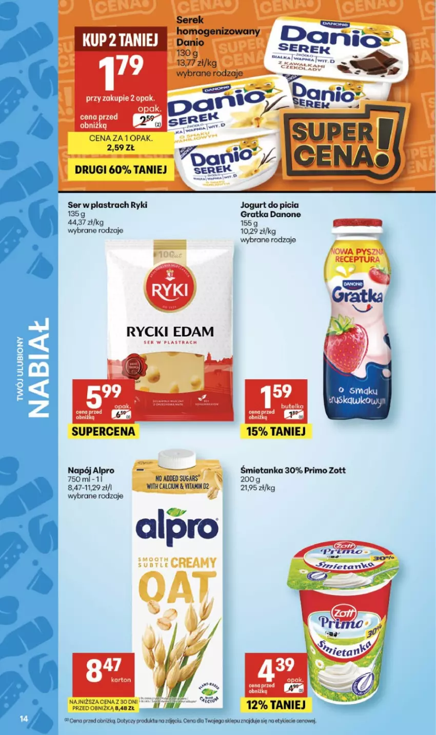 Gazetka promocyjna Delikatesy Centrum - Franczyza DC11 Czwartek - ważna 12.03 do 18.03.2026 - strona 14 - produkty: Alpro, Danio, Danone, Edam, Gra, Jogurt, Napój, Rycki Edam, Ser, Serek, Zott