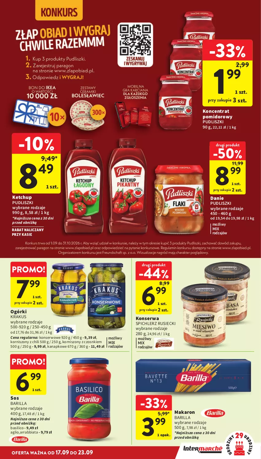 Gazetka promocyjna Intermarche - Gazetka promocyjna - ważna 17.09 do 23.09.2026 - strona 33 - produkty: Barilla, Ketchup, Koncentrat pomidorowy, Korniszony, Krakus, Makaron, Pudliszki, Ser, Sos, Spichlerz Rusiecki
