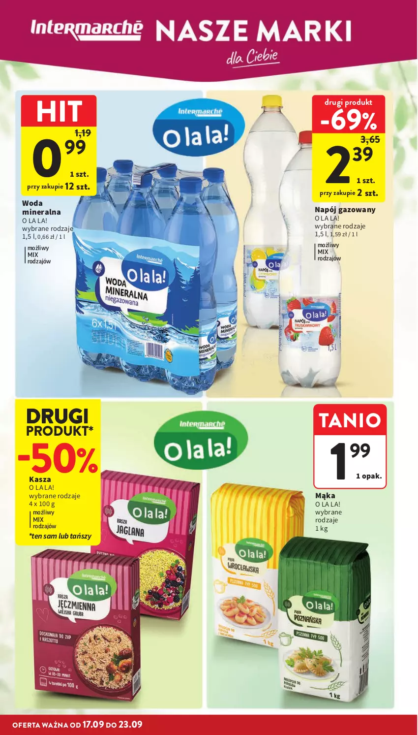 Gazetka promocyjna Intermarche - Gazetka promocyjna - ważna 17.09 do 23.09.2026 - strona 34 - produkty: Kasza, Mąka, Napój, Napój gazowany, Woda, Woda mineralna