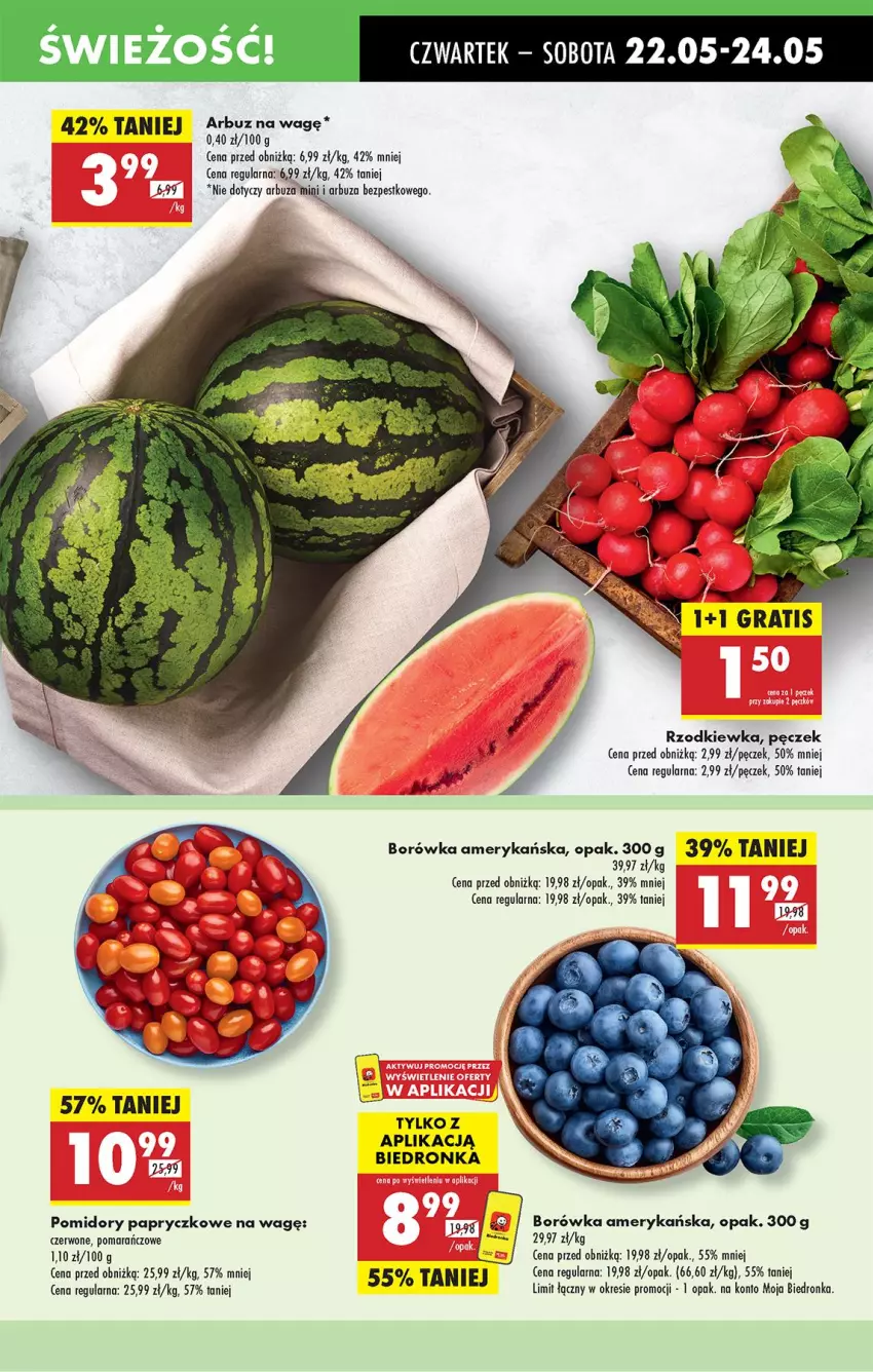 Gazetka promocyjna Biedronka - Od Czwartku - ważna 22.05 do 28.05.2025 - strona 25 - produkty: Arbuz, Borówka, Borówka amerykańska, Pomidory, Rzodkiewka
