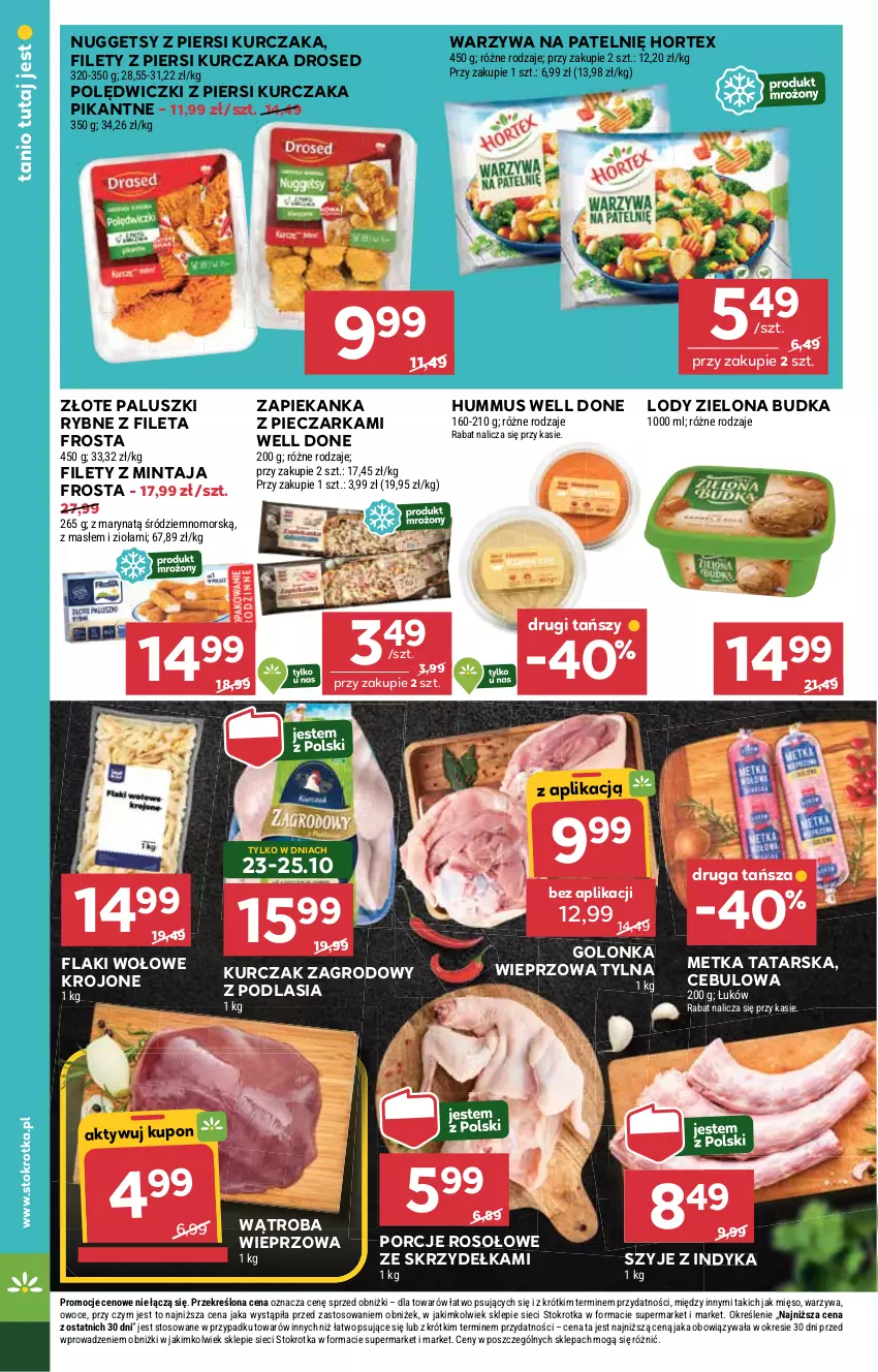 Gazetka promocyjna Stokrotka - Market - ważna 23.10 do 29.10.2025 - strona 10 - produkty: Flaki, Flaki wołowe, Frosta, Golonka wieprzowa, Hortex, Hummus, Kurczak, Lody, Metka tatarska, Mięso, Mintaj, Mus, Owoce, Paluszki rybne, Piec, Pieczarka, Por, Warzywa, Zapiekanka, Zielona Budka