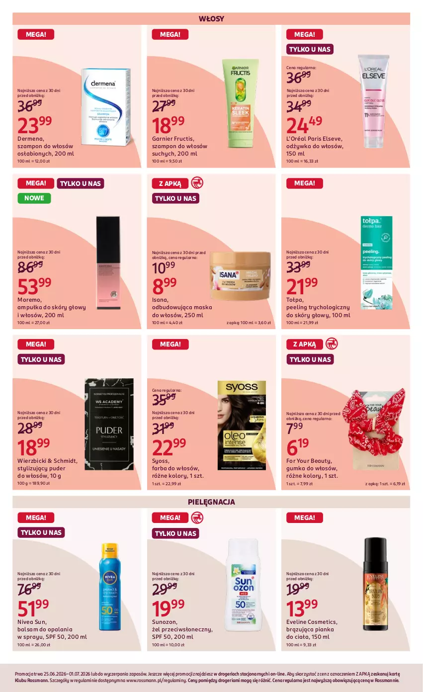 Gazetka promocyjna Rossmann - Gazetka promocyjna Rossmanna - ważna 25.06 do 01.07.2026 - strona 5 - produkty: BIC, Dermena, Elseve, Eveline, Fa, Farba do włosów, For Your Beauty, Fructis, Garnier, Isana, L’Oréal, Maska, Maska do włosów, Nivea, Odżywka, Peeling, Puder, Syoss, Szampon, Tołpa