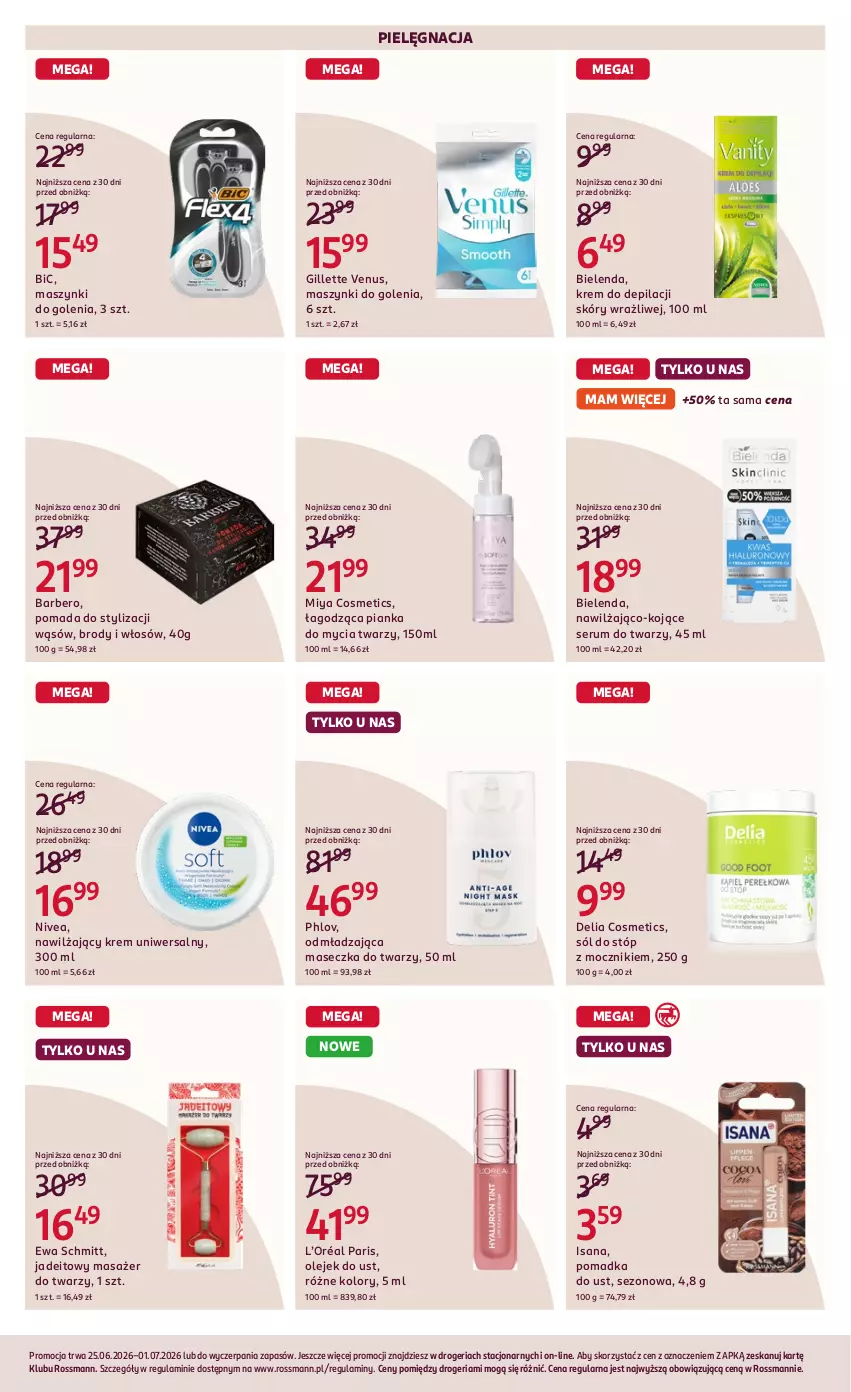 Gazetka promocyjna Rossmann - Gazetka promocyjna Rossmanna - ważna 25.06 do 01.07.2026 - strona 6 - produkty: BIC, Bielenda, Ewa Schmitt, Gillette, Gillette Venus, Isana, Krem do depilacji, Krem uniwersalny, L’Oréal, Masażer, Miya Cosmetics, Nivea, Olej, Pianka do mycia twarzy, Pomada, Rum, Ser, Serum, Serum do twarzy, Sól, Venus