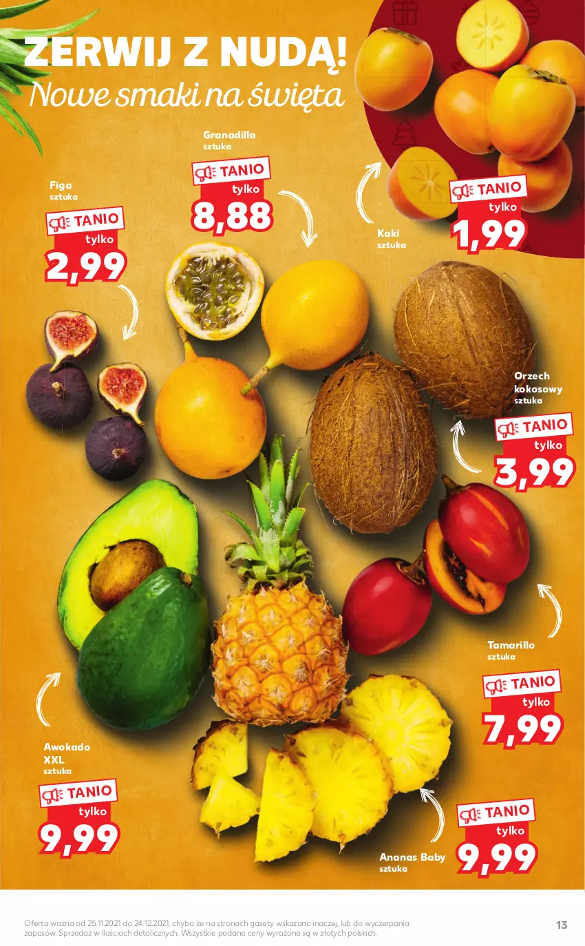Gazetka promocyjna Kaufland - Oferta specjalna - ważna 25.11 do 24.12.2021 - strona 13 - produkty: Ananas, Gra, Granadilla, Kaki, Kokos