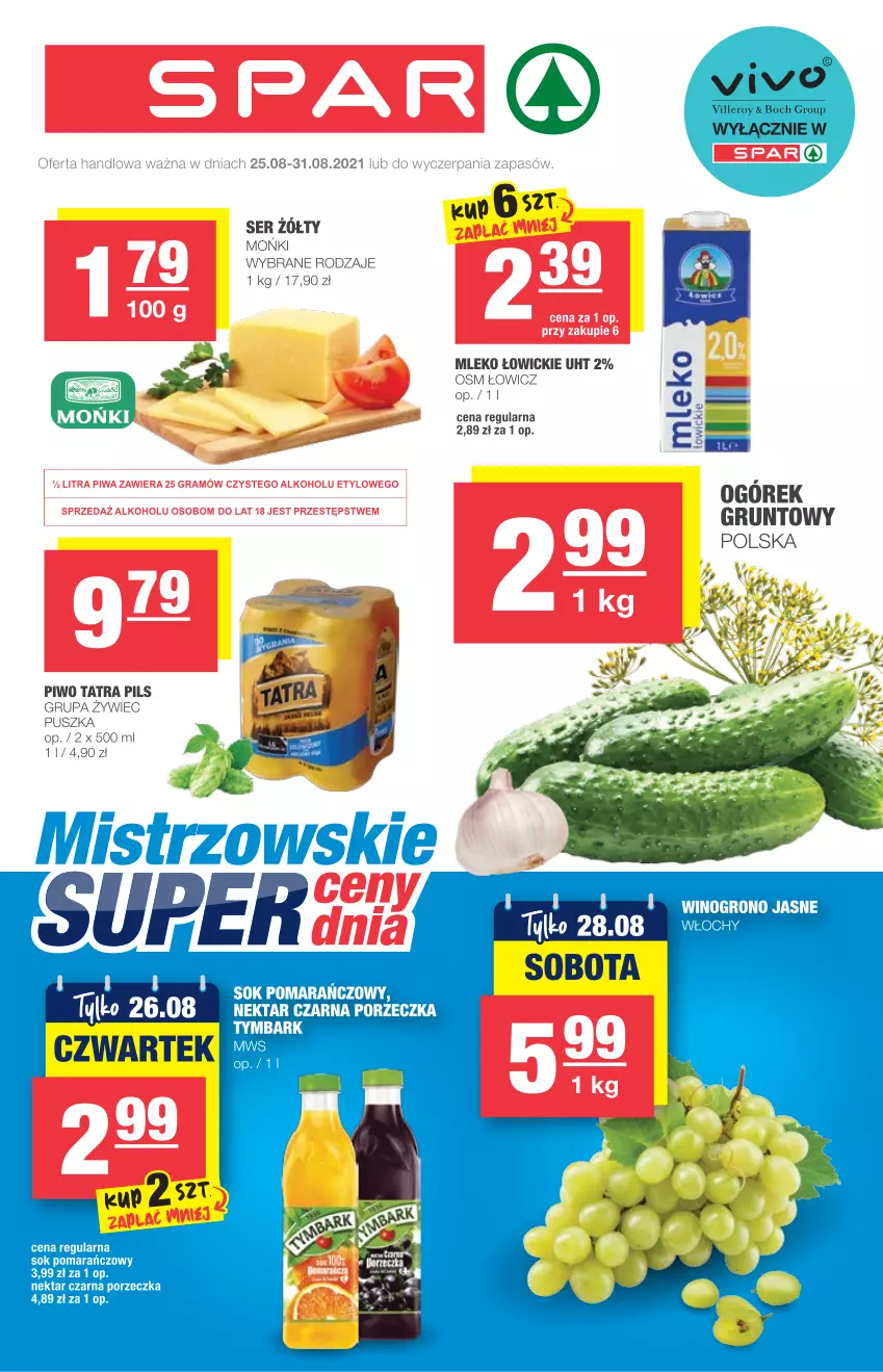 Gazetka promocyjna Spar - Express - ważna 25.08 do 31.08.2021 - strona 1 - produkty: Grunt, Mleko, Nektar, Ogórek, Piwo, Ser, Tatra