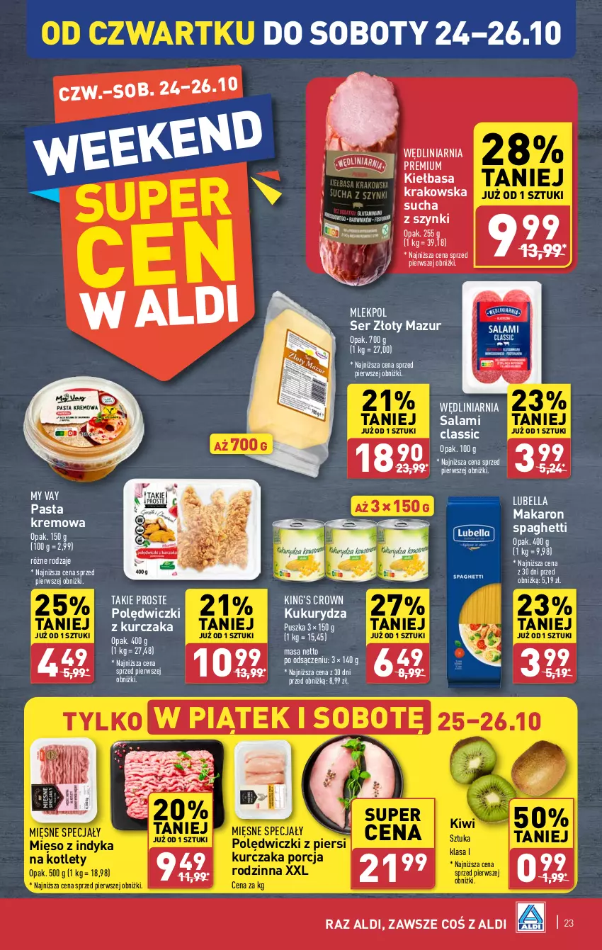 Gazetka promocyjna Aldi - Pełna oferta - ważna 21.10 do 26.10.2024 - strona 23 - produkty: Bell, Bella, Kiełbasa, Kiełbasa krakowska, Kiwi, Kotlet, Kukurydza, Kurczak, Lubella, Makaron, Mięsne specjały, Mięso, Mięso z indyka, Polędwiczki z kurczaka, Por, Salami, Ser, Spaghetti, Złoty Mazur