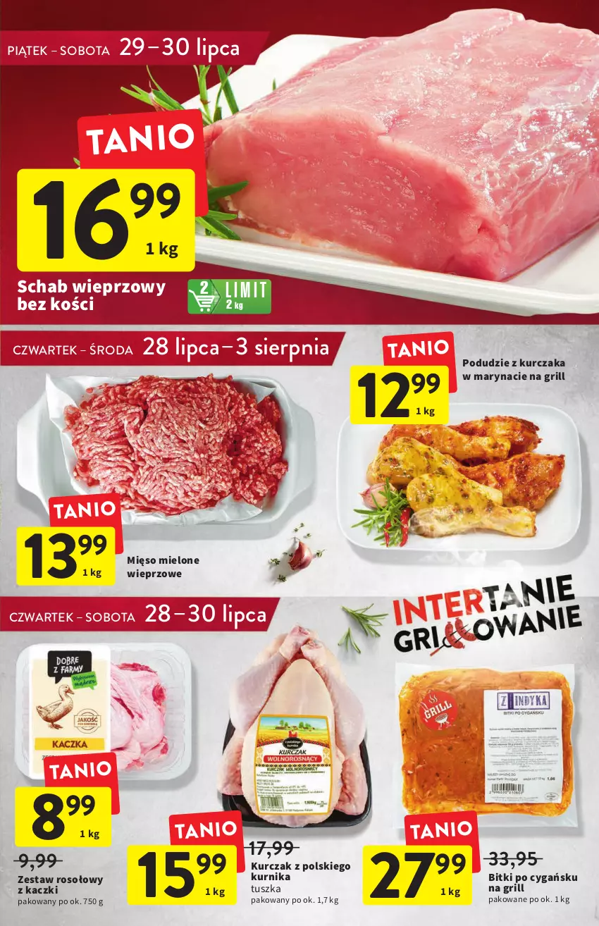 Gazetka promocyjna Intermarche - ważna 28.07 do 03.08.2022 - strona 15 - produkty: Grill, Kurczak, Mięso, Mięso mielone, Podudzie z kurczaka, Schab wieprzowy, Tusz, Zestaw rosołowy z kaczki