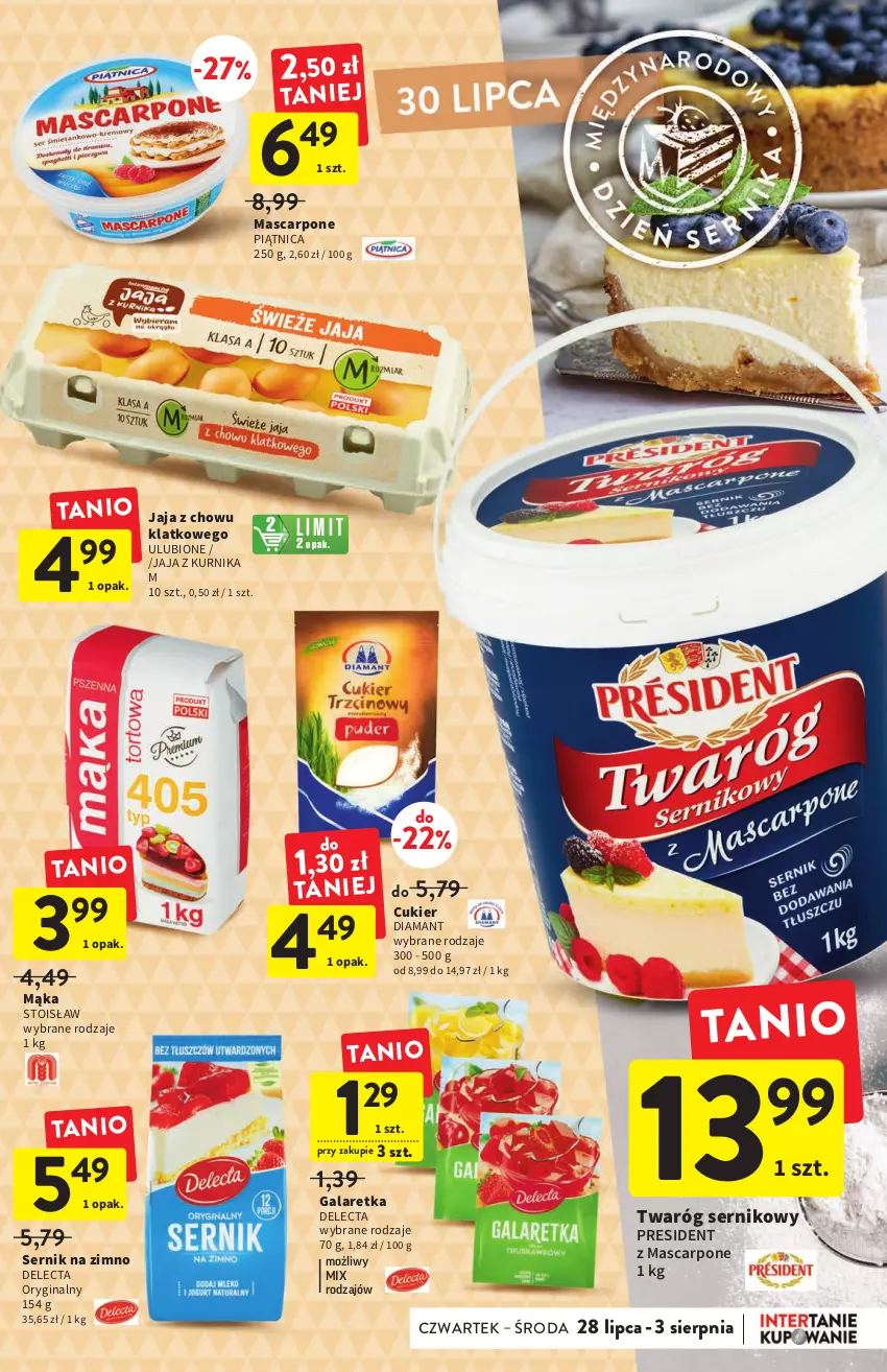 Gazetka promocyjna Intermarche - ważna 28.07 do 03.08.2022 - strona 19 - produkty: Cukier, Delecta, Diamant, Gala, Galaretka, Gin, Jaja, Mąka, Mascarpone, Piątnica, Ser, Twaróg